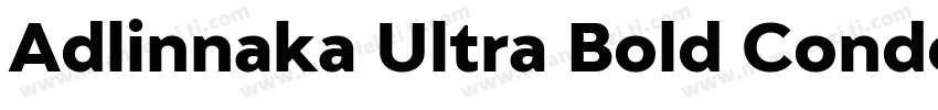 Adlinnaka Ultra Bold Condensed字体转换